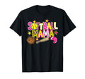 Softball Mama Mothers Day Gameday Sports T-Shirt - Novelty Apparel Unisex - T-Shirt, Sweatshirt, Hoodie