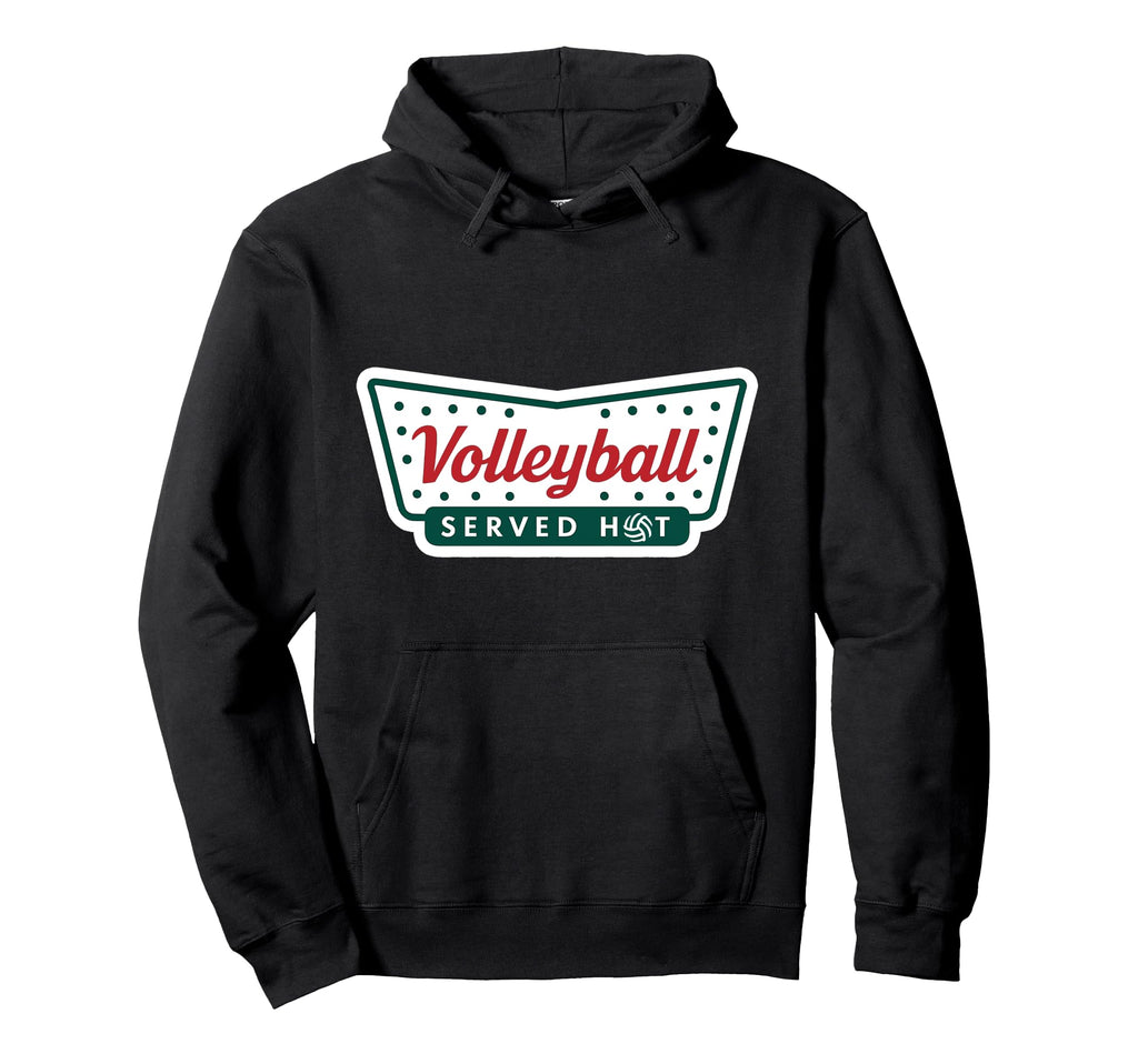 Volleyball Served Hot Diner Funny Hoodie - Unique Graphic Men Women - T-Shirt, Sweatshirt, Hoodie