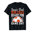 Always Ready Game Day Soccer Dad T-Shirt - Custom Art Print for Adults - T-Shirt, Sweatshirt, Hoodie