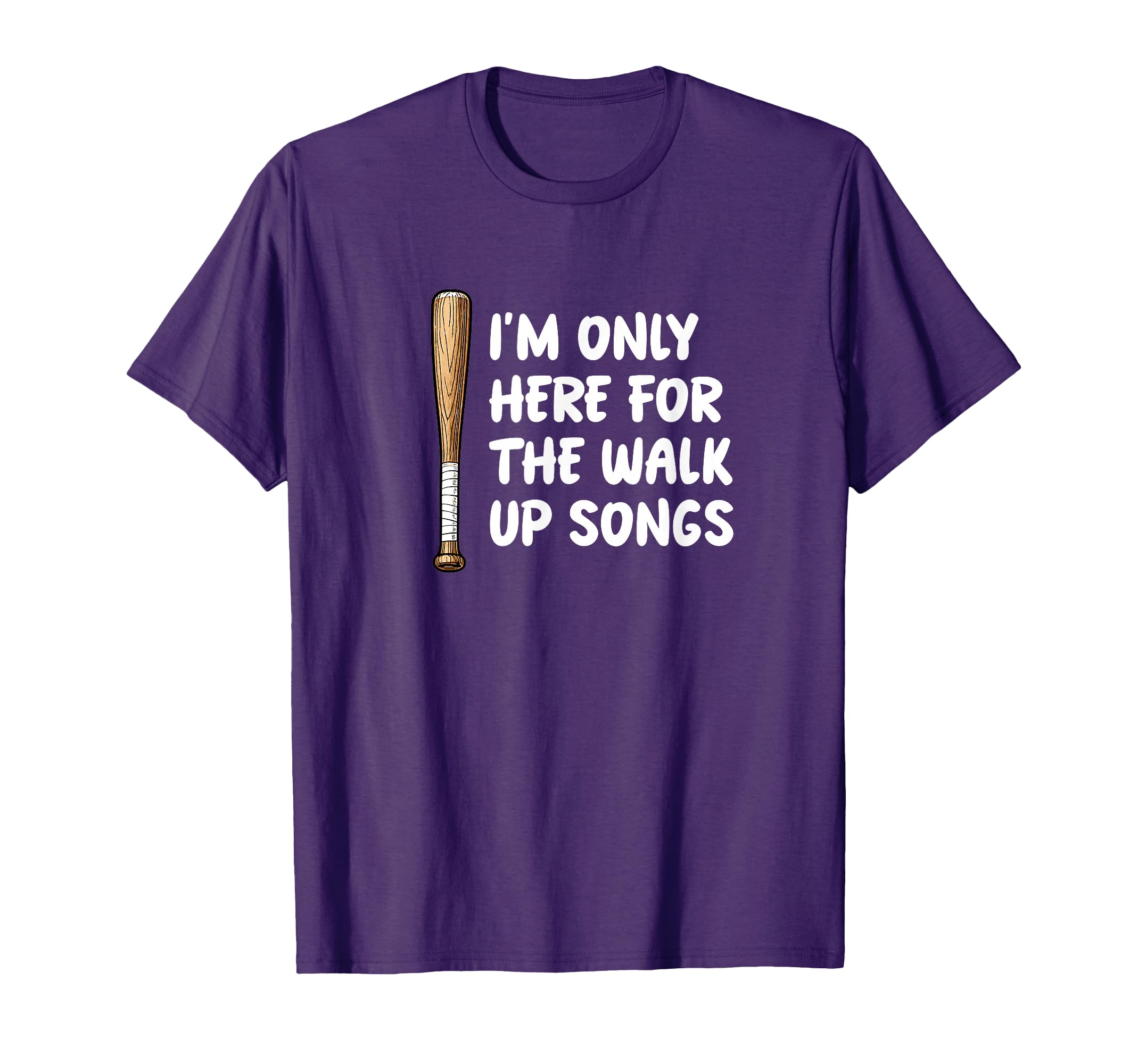 Im Only Here Walk Up Songs Baseball T-Shirt - Aesthetic Graphic for Adults - T-Shirt, Sweatshirt, Hoodie