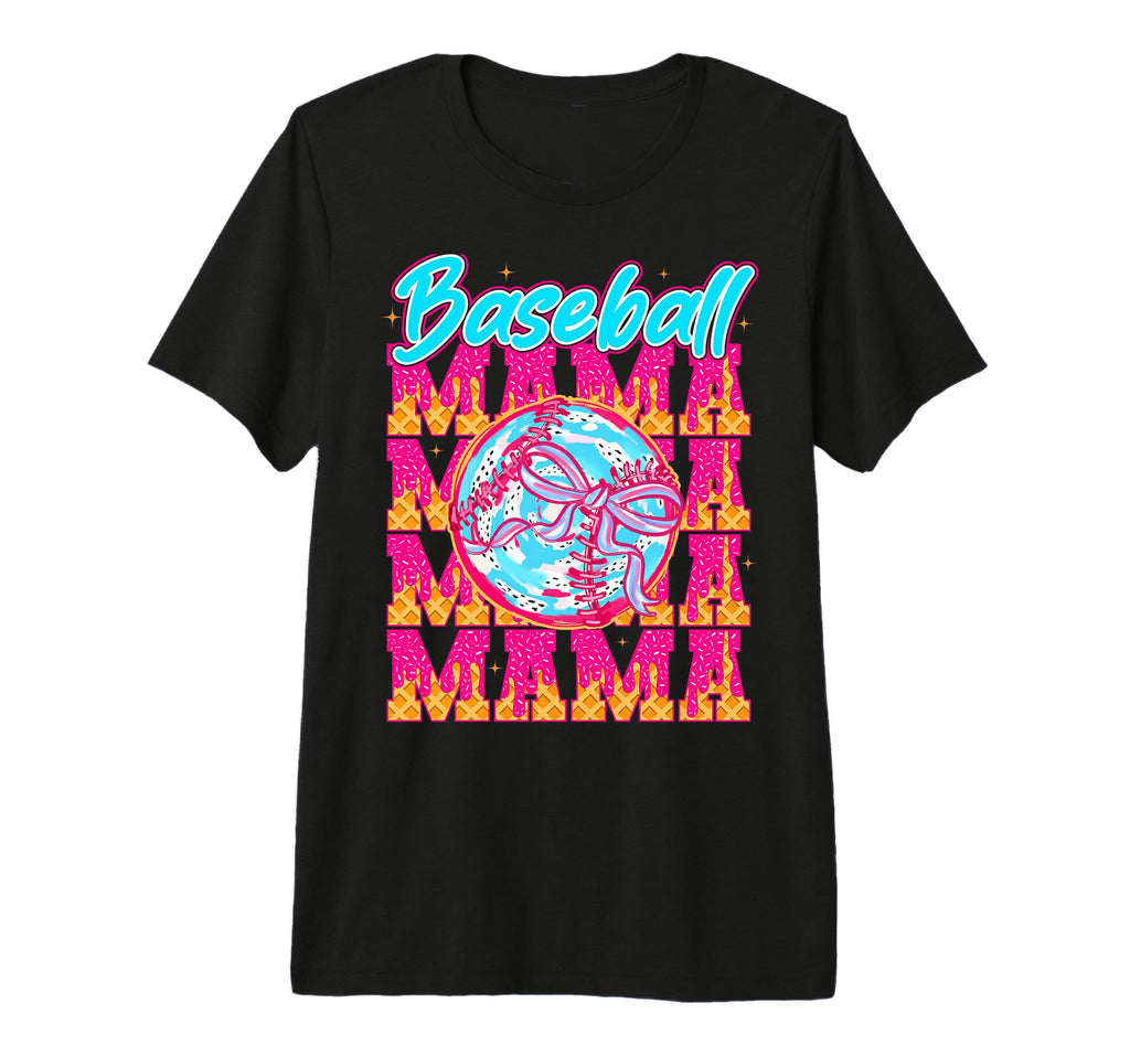 Baseball Drip Mama Ice Cream Drip T-Shirt - Casual Everyday Wear Unisex - T-Shirt, Sweatshirt, Hoodie