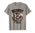 Meowdy You All Whiskers Wind Cowboy T-Shirt - Unique Graphic Unisex - T-Shirt, Sweatshirt, Hoodie