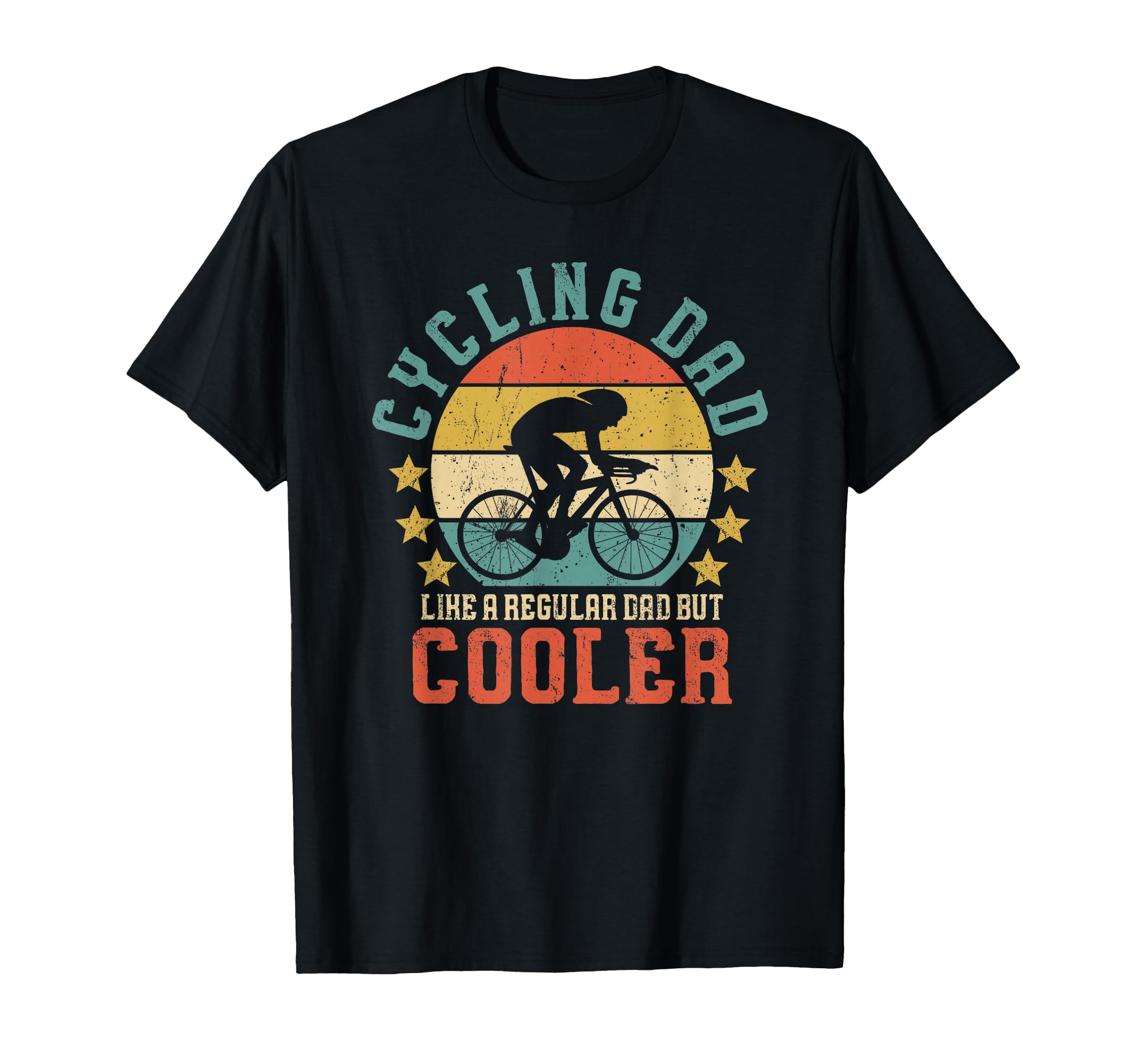 Cycling Dad Bike Rider Cyclist T-Shirt - Novelty Apparel for Adults - T-Shirt, Sweatshirt, Hoodie