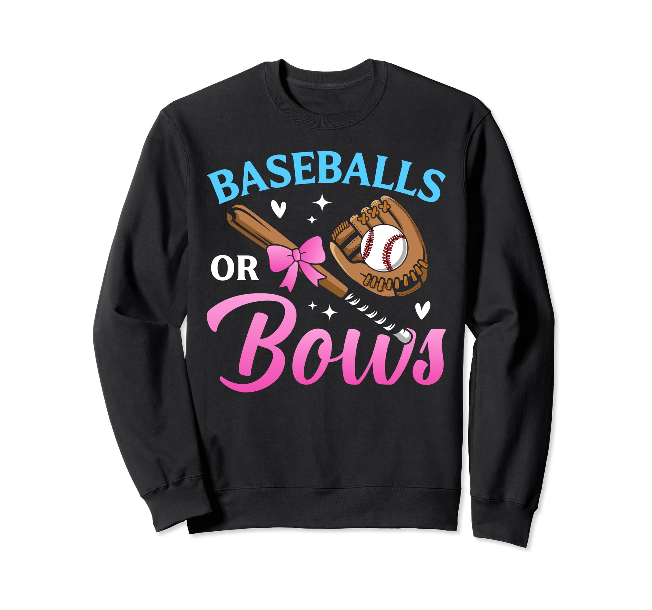Baseball Or Bows Dad Mom Loves Sweatshirt - Casual Everyday Wear Unisex - T-Shirt, Sweatshirt, Hoodie