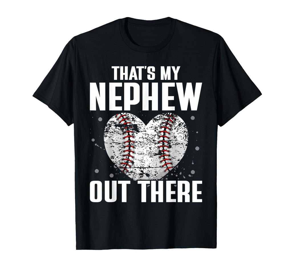 Baseball Aunt Funny Thats My Nephew T-Shirt - Trendy Graphic for Adults - T-Shirt, Sweatshirt, Hoodie