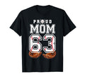 Proud Mom Baseball Player Number 63 Game T-Shirt - Graphic Print Men Women - T-Shirt, Sweatshirt, Hoodie