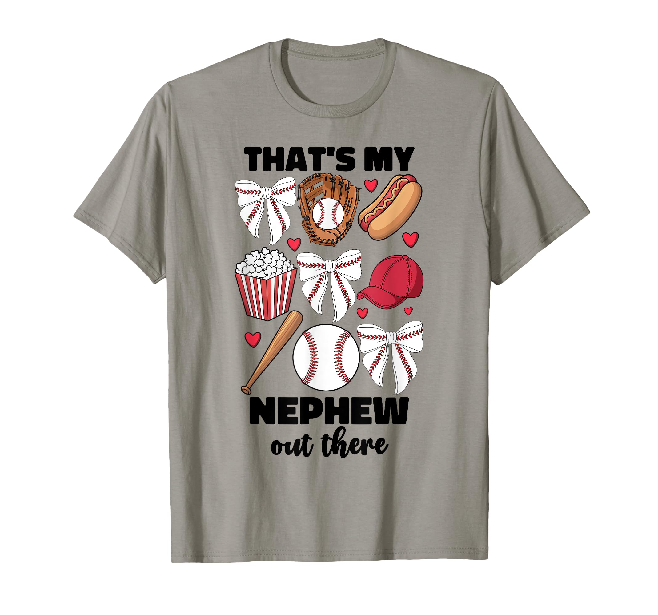 Thats My Nephew Out There Baseball T-Shirt - Trendy Graphic for Adults - T-Shirt, Sweatshirt, Hoodie