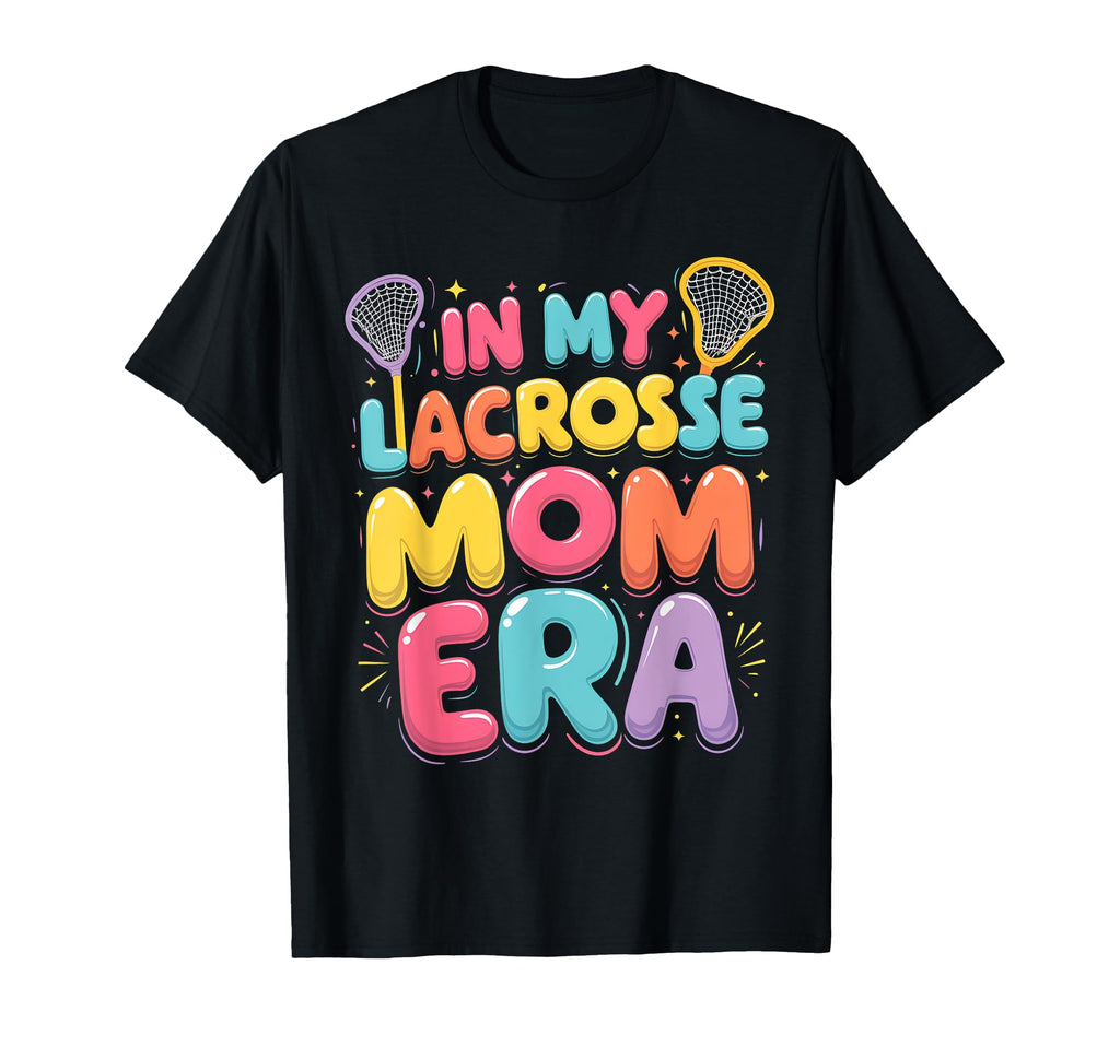 Groovy My Lacrosse Mom Era Funny T-Shirt - Minimalist Print Men Women - T-Shirt, Sweatshirt, Hoodie