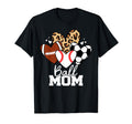 Ball Mom Funny Baseball Soccer T-Shirt - Custom Art Print for Adults - T-Shirt, Sweatshirt, Hoodie