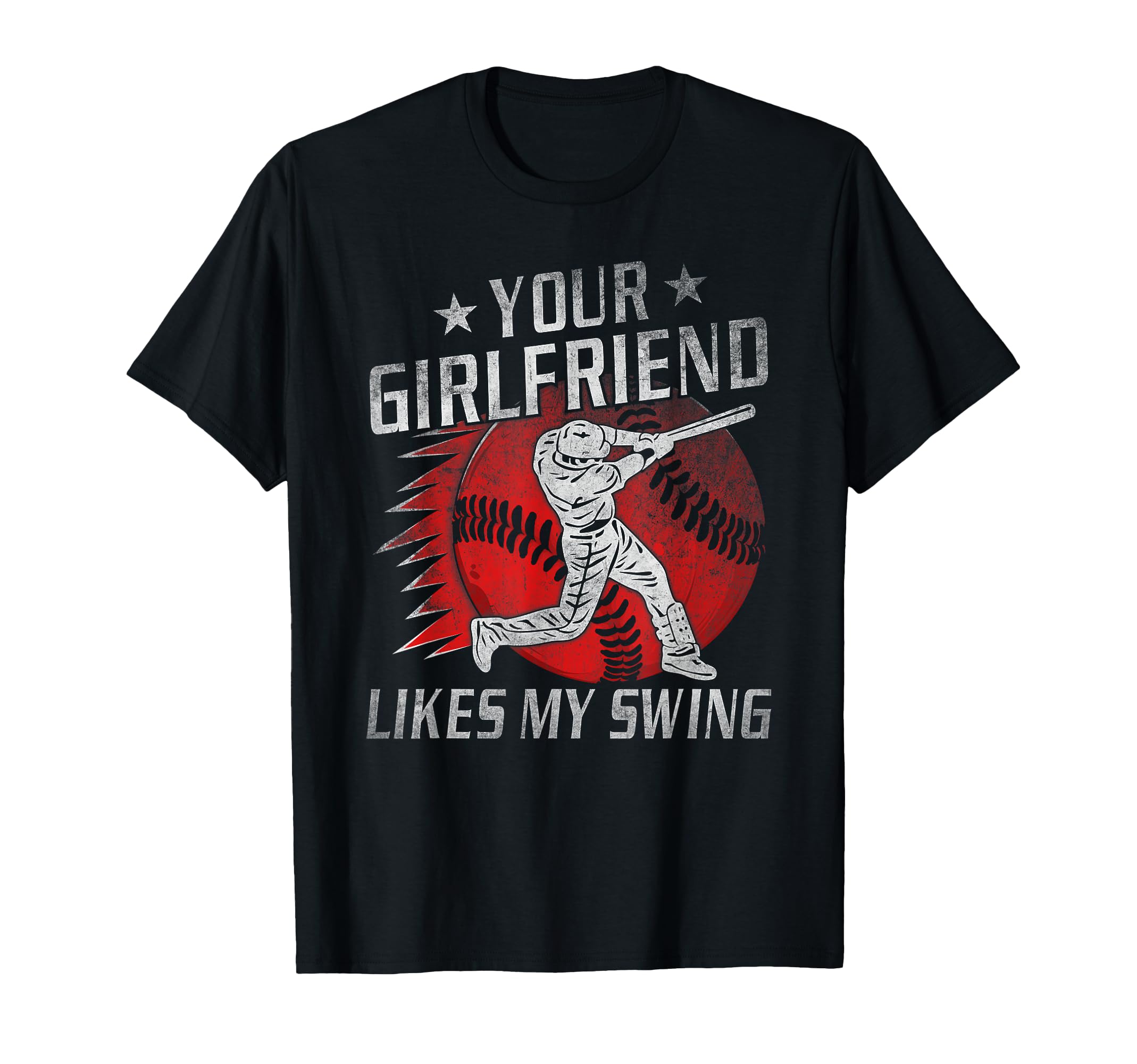 Your Girlfriend Likes My Swing Funny T-Shirt - Custom Art Print for Adults - T-Shirt, Sweatshirt, Hoodie