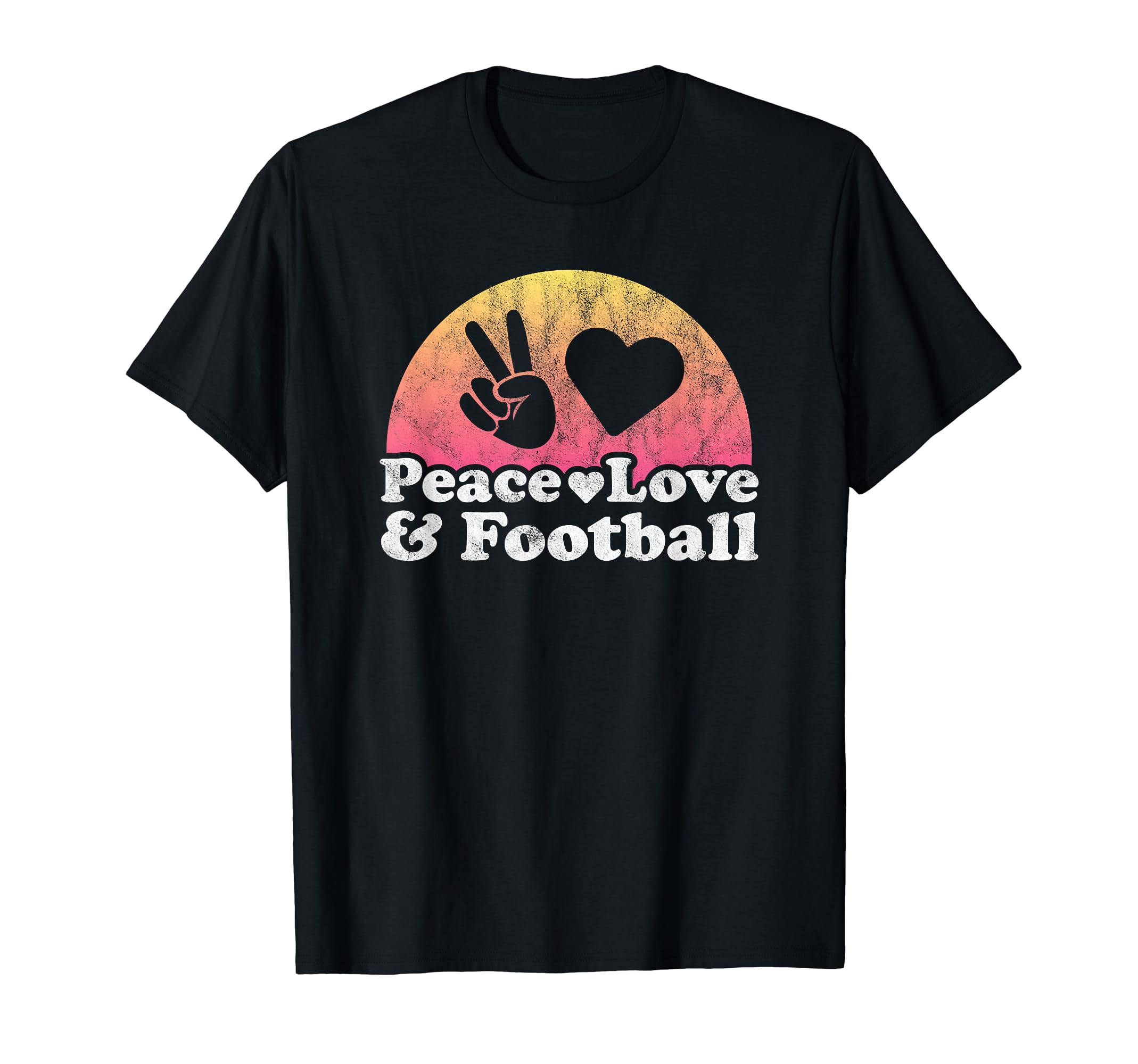 Peace Love And Football T-Shirt - Fun Novelty Design Unisex - T-Shirt, Sweatshirt, Hoodie