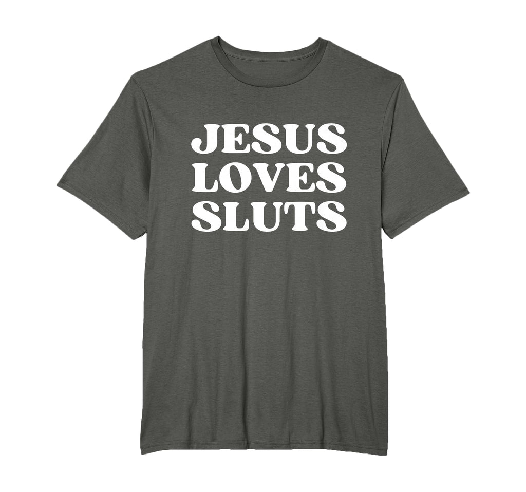 Jesus Loves Sluts Y2K Aesthetic T-Shirt - Streetwear Style for Adults - T-Shirt, Sweatshirt, Hoodie