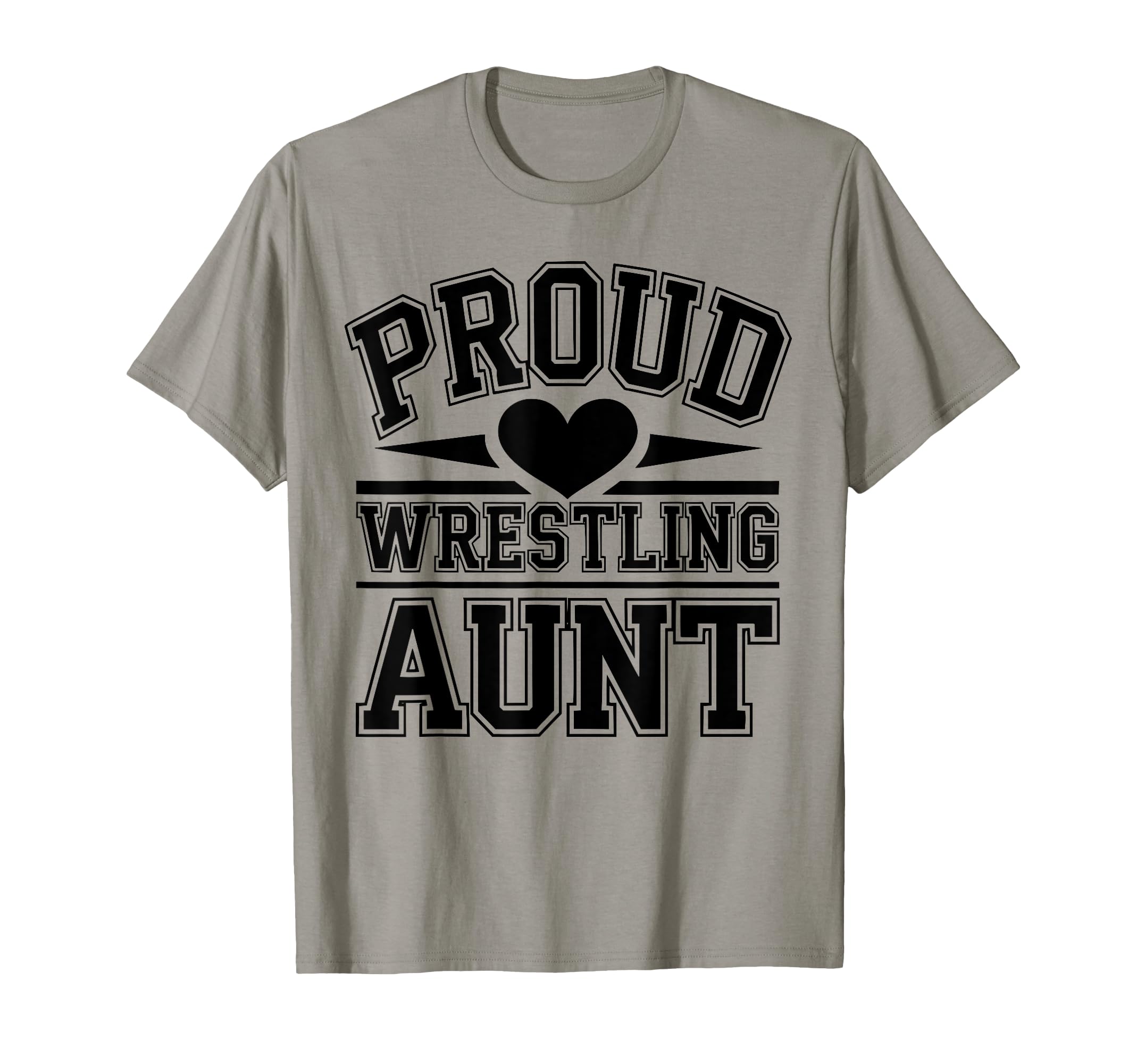 Proud Wrestling Aunt Appreciation T-Shirt - Streetwear Style Men Women - T-Shirt, Sweatshirt, Hoodie