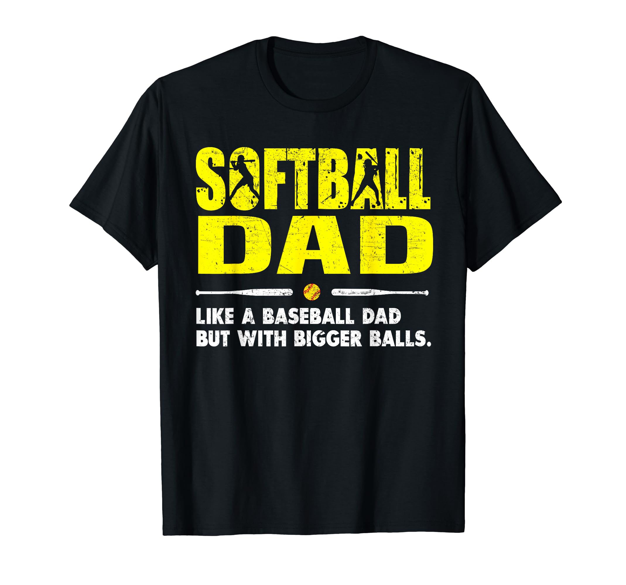 Softball Dad Like Baseball Dad But T-Shirt - Aesthetic Graphic Men Women - T-Shirt, Sweatshirt, Hoodie