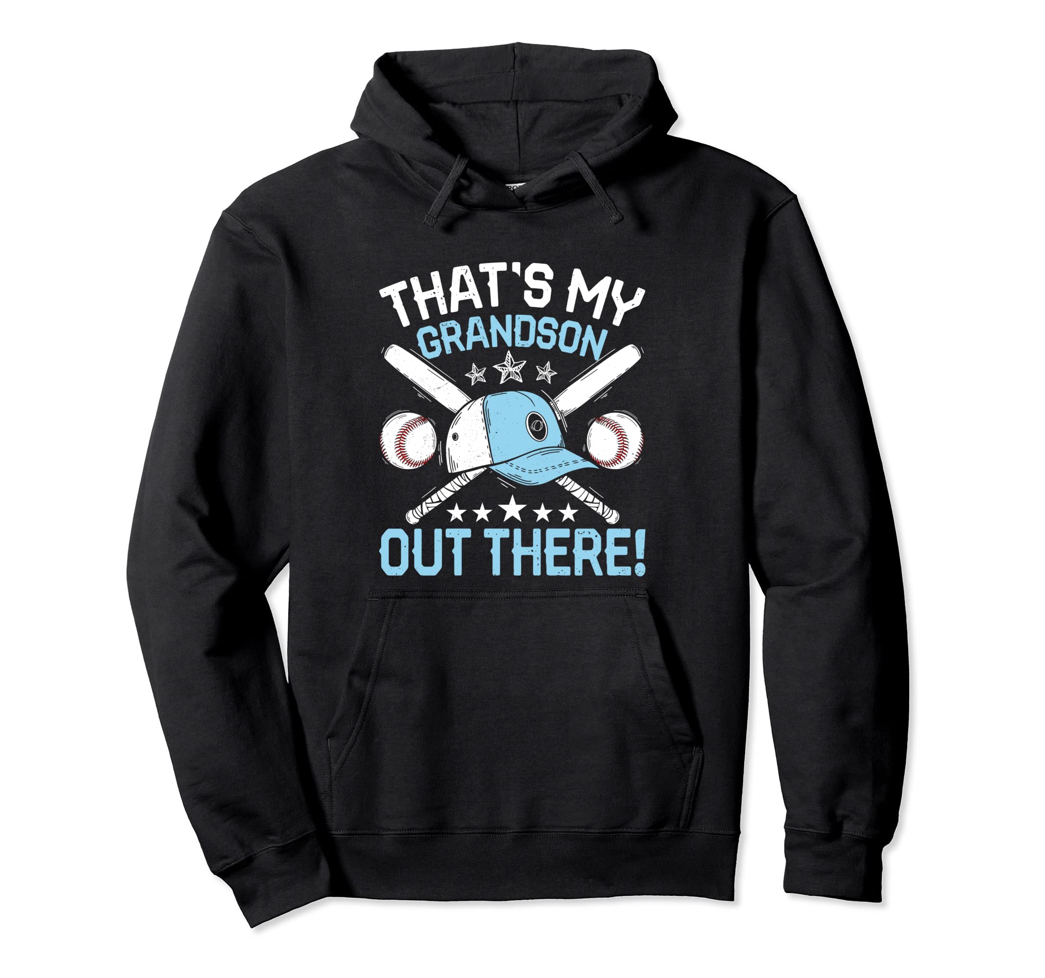 Thats My Grandson Out There Baseball Hoodie - Novelty Apparel Unisex - T-Shirt, Sweatshirt, Hoodie