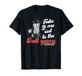 Take Me Out To Ball Game Baseball T-Shirt - Aesthetic Graphic Men Women - T-Shirt, Sweatshirt, Hoodie