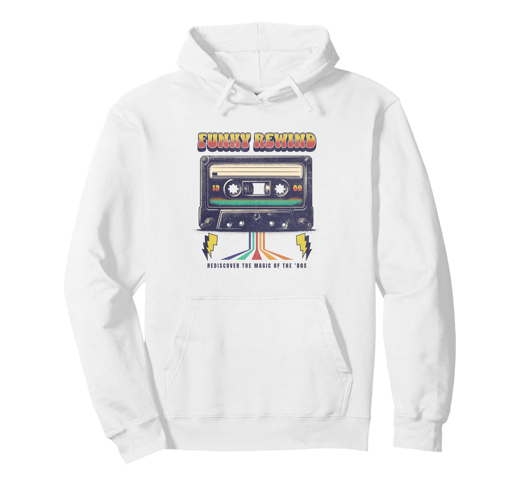 Funky Rewind 80S Cassette Tape Music Hoodie - Casual Everyday Wear Unisex - T-Shirt, Sweatshirt, Hoodie