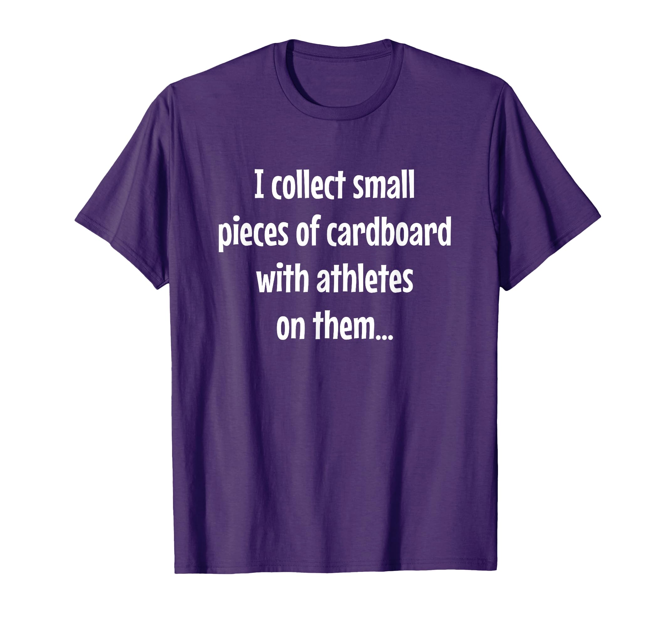 Funny Sports Baseball Card Collecting T-Shirt - Novelty Apparel Unisex - T-Shirt, Sweatshirt, Hoodie