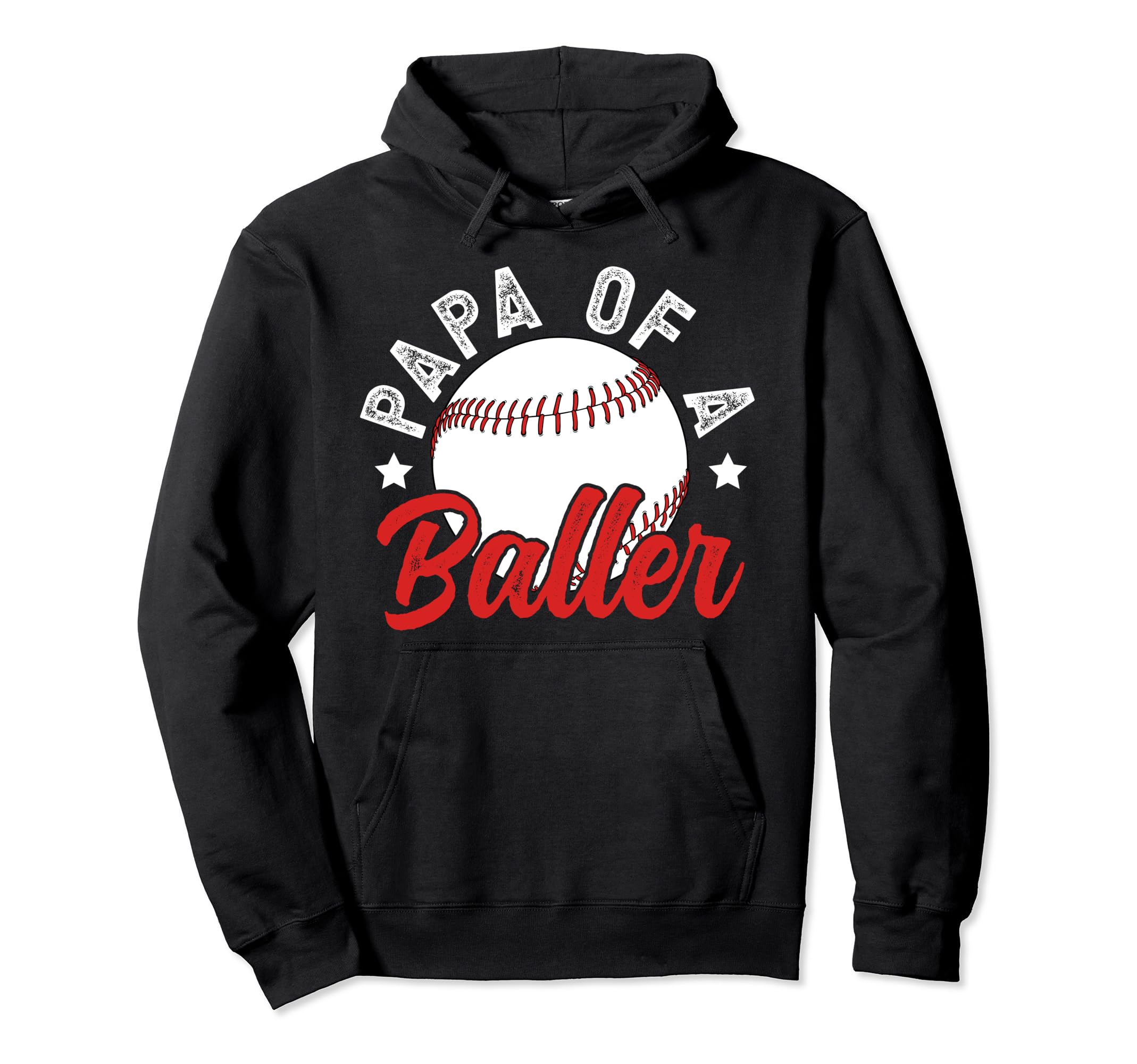 Papa Baller Baseball Papa Baseball Hoodie - Fun Novelty Design Unisex - T-Shirt, Sweatshirt, Hoodie