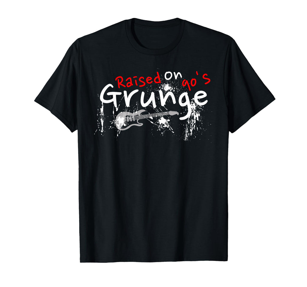 Raised 90S Grunge Rock Music Lover T-Shirt - Custom Art Print for Adults - T-Shirt, Sweatshirt, Hoodie