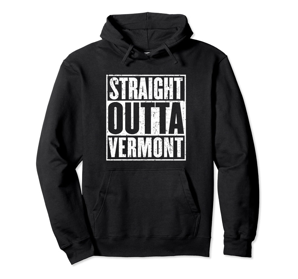 Straight Outta Vermont Distressed Hoodie - Trendy Graphic Men Women - T-Shirt, Sweatshirt, Hoodie