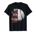 Hit Hard Run Fast Turn Left Funny T-Shirt - Aesthetic Graphic Men Women - T-Shirt, Sweatshirt, Hoodie