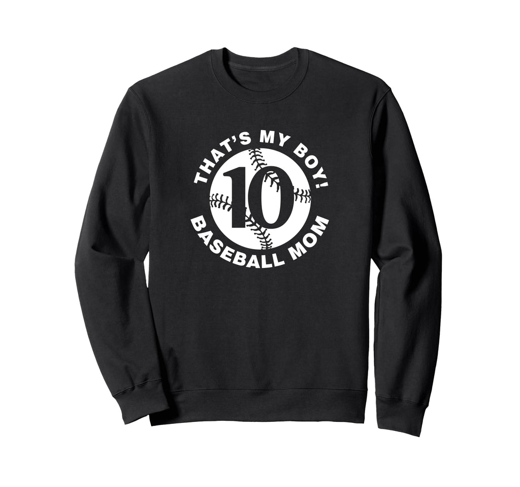 Baseball Mom 10 Favorite Player Sweatshirt - Trendy Graphic Men Women - T-Shirt, Sweatshirt, Hoodie