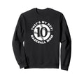 Baseball Mom 10 Favorite Player Sweatshirt - Trendy Graphic Men Women - T-Shirt, Sweatshirt, Hoodie