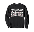 Baseball Brother Baseball Bro Little Sweatshirt - Graphic Print for Adults - T-Shirt, Sweatshirt, Hoodie