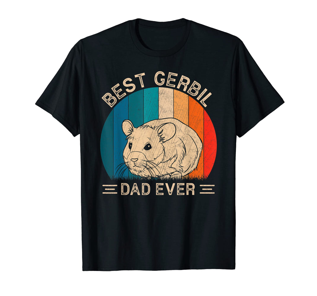 Best Gerbil Dad Ever Gerbil T-Shirt - Fun Novelty Design for Adults - T-Shirt, Sweatshirt, Hoodie