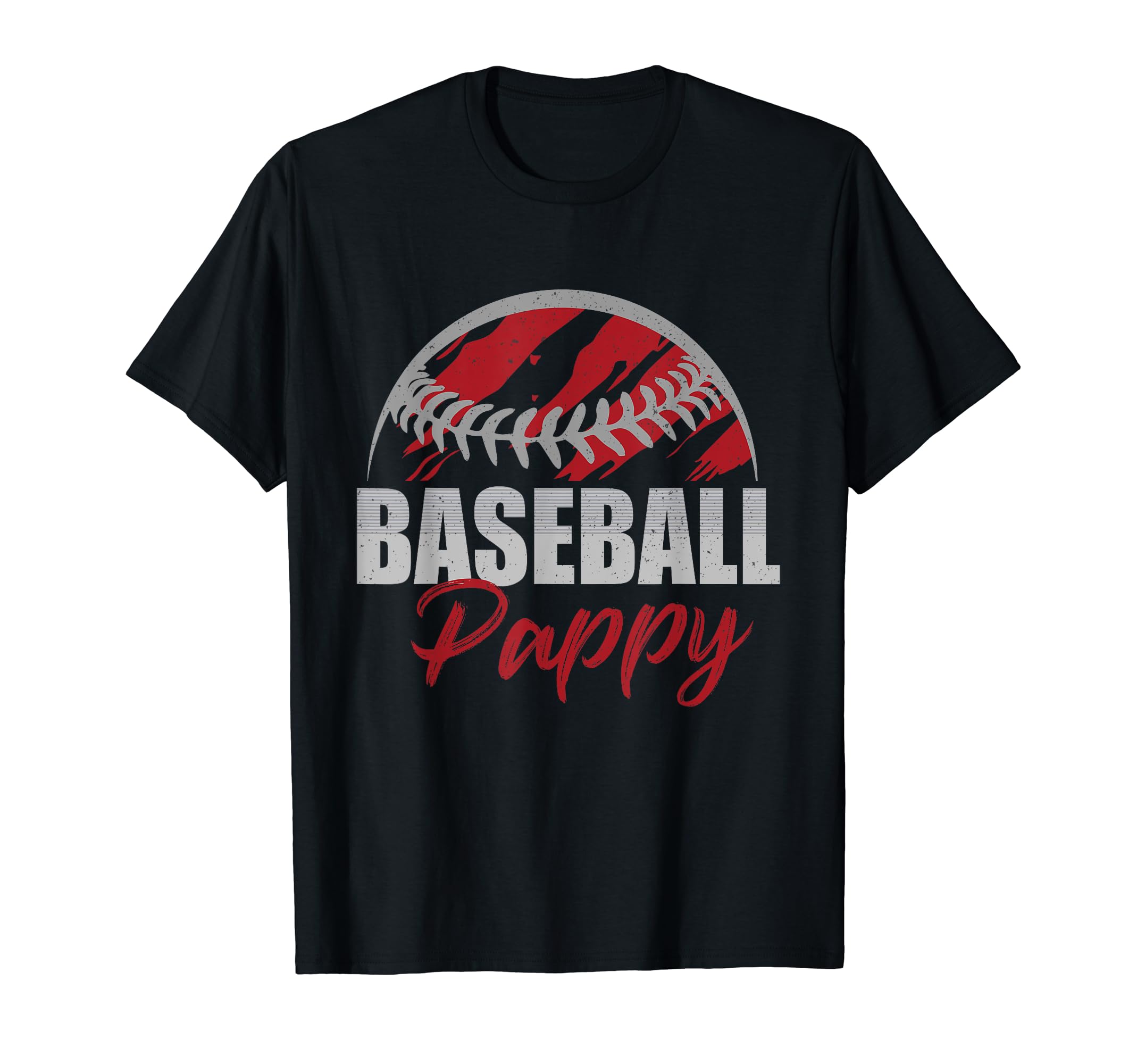 Baseball Pappy Life Gifts Fathers T-Shirt - Casual Everyday Wear Unisex - T-Shirt, Sweatshirt, Hoodie