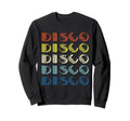 Disco And 80S 70S Disco Nightclub Sweatshirt - Minimalist Print for Adults - T-Shirt, Sweatshirt, Hoodie