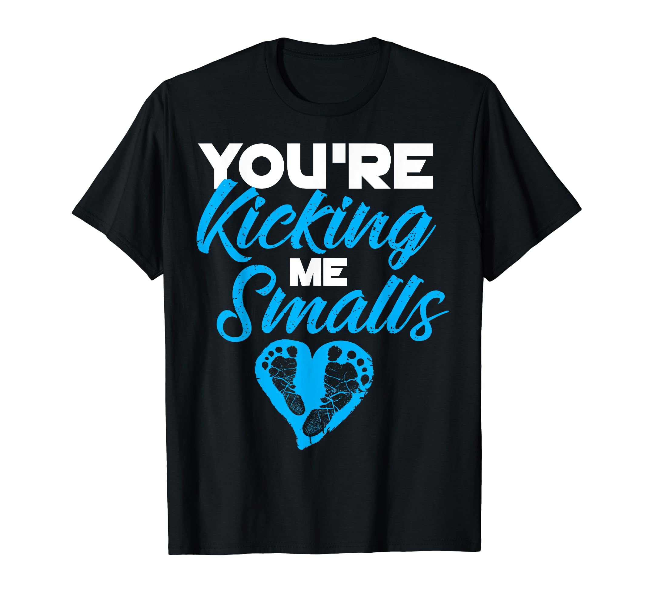 Youre Kicking Me Smalls Pregnant Baseball T-Shirt - Novelty Apparel Unisex - T-Shirt, Sweatshirt, Hoodie