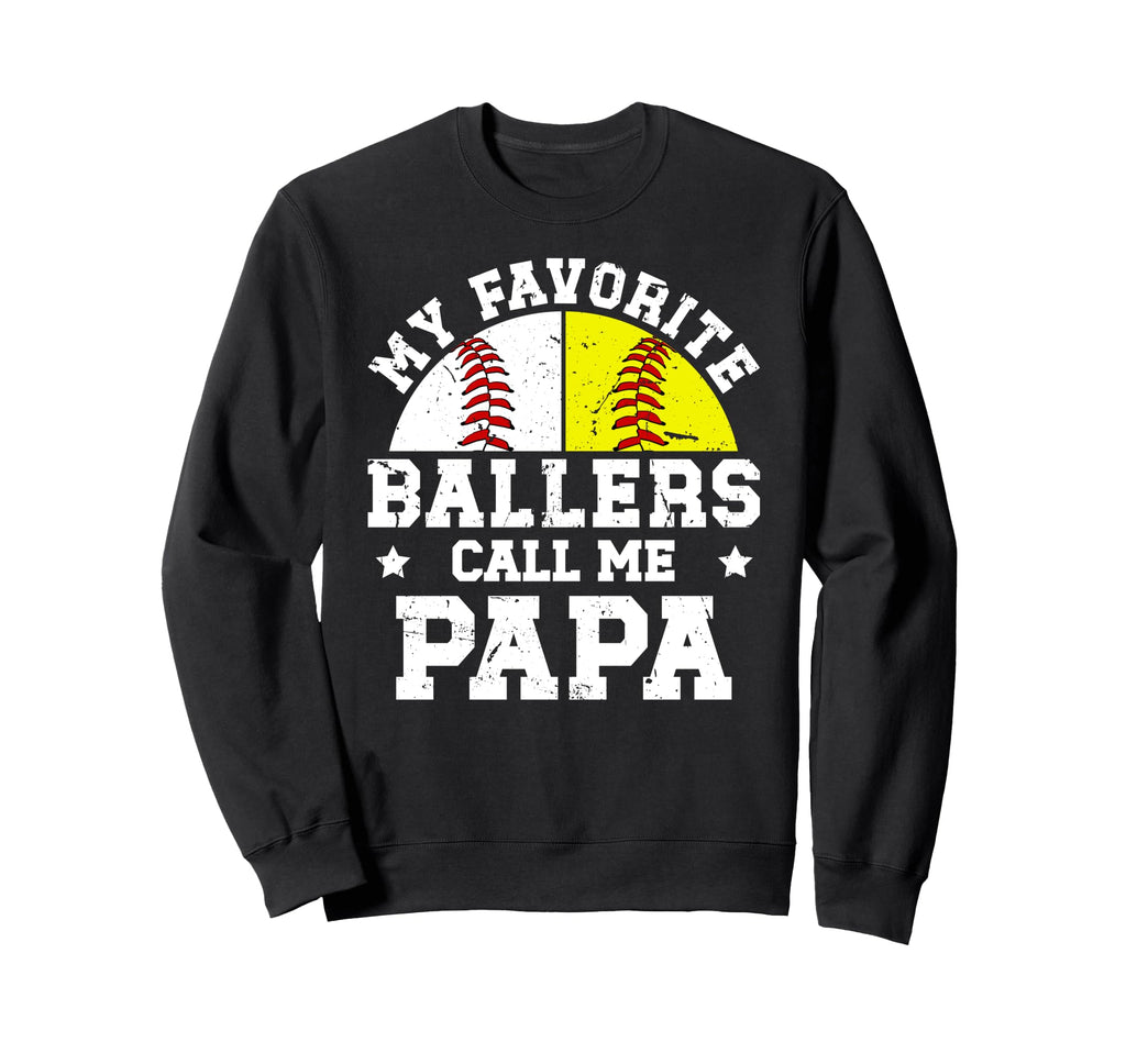 My Favorite Ballers Call Me Papa Sweatshirt - Unique Graphic Men Women - T-Shirt, Sweatshirt, Hoodie