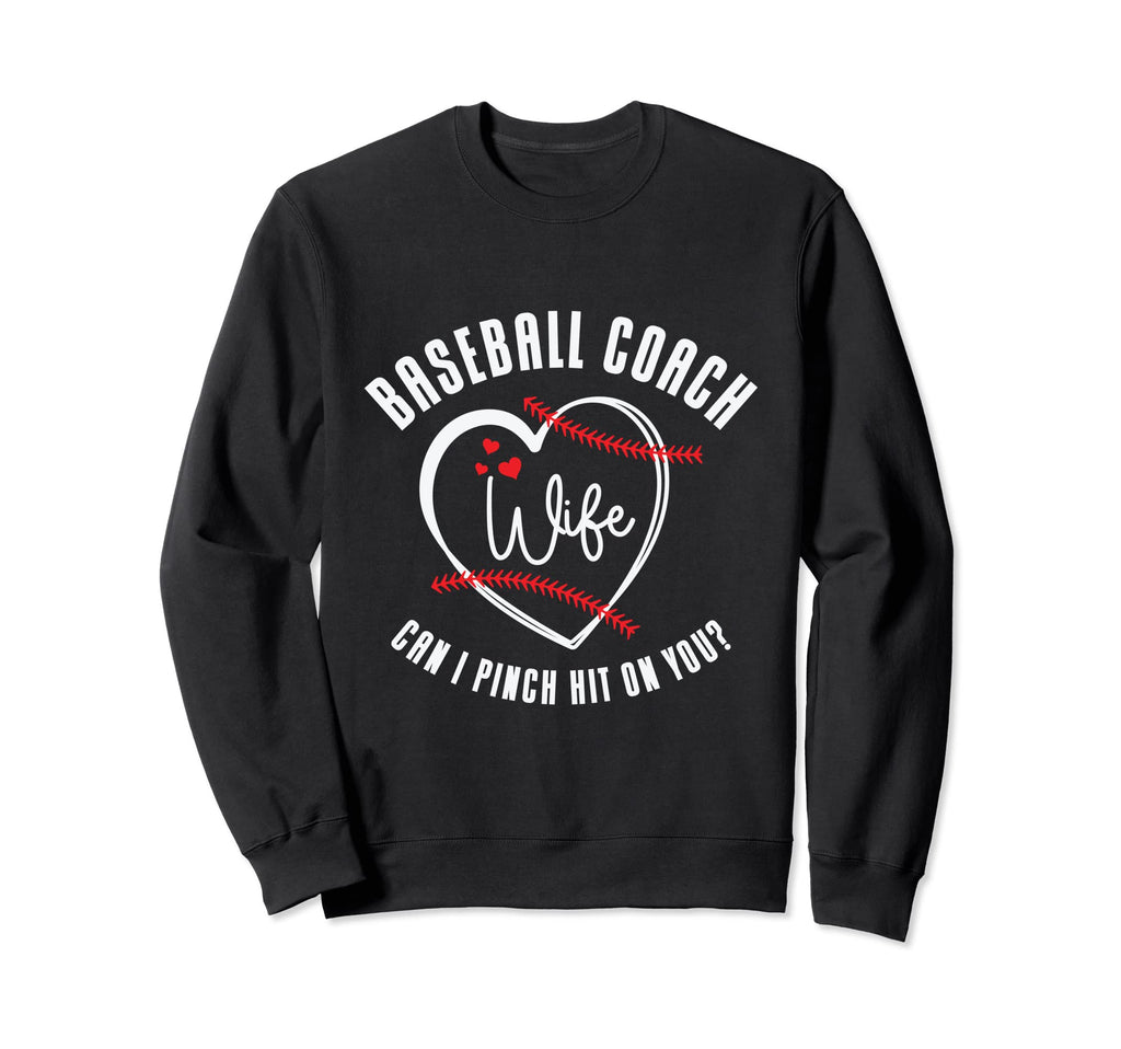 Baseball Coach Wife Professional Mom Sweatshirt - Unique Graphic Men Women - T-Shirt, Sweatshirt, Hoodie