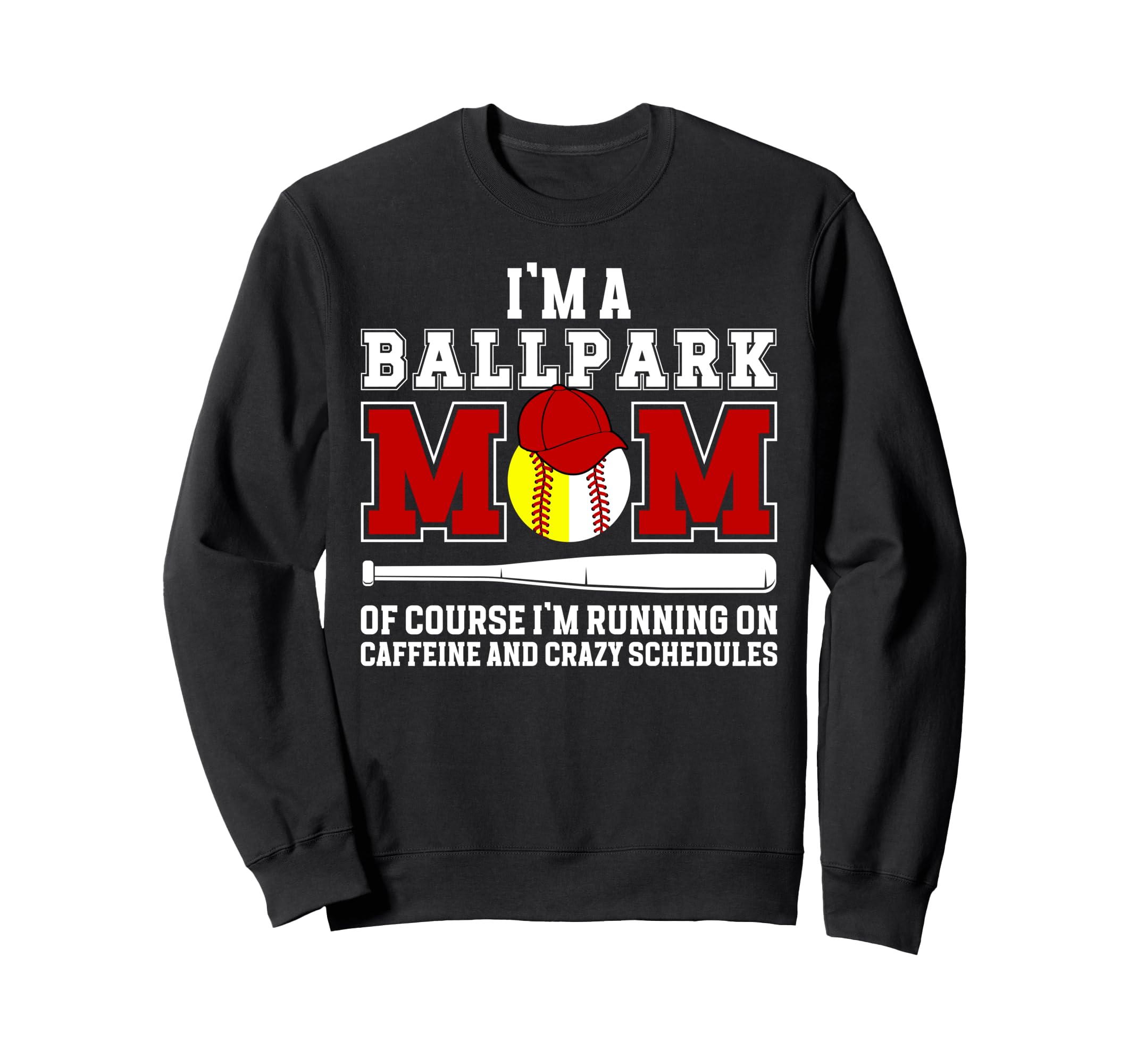 Im Ballpark Mom Funny Baseball Sweatshirt - Unique Graphic Men Women - T-Shirt, Sweatshirt, Hoodie
