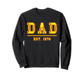 Dad Est 1970 Funny Sports Year Sweatshirt - Novelty Apparel for Adults - T-Shirt, Sweatshirt, Hoodie