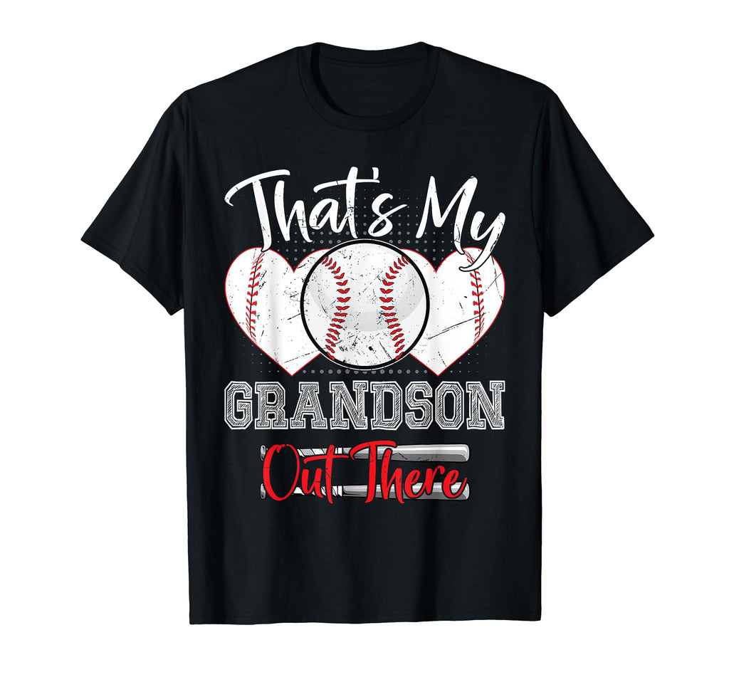 Thats My Grandson Out There Funny T-Shirt - Unique Graphic for Adults - T-Shirt, Sweatshirt, Hoodie