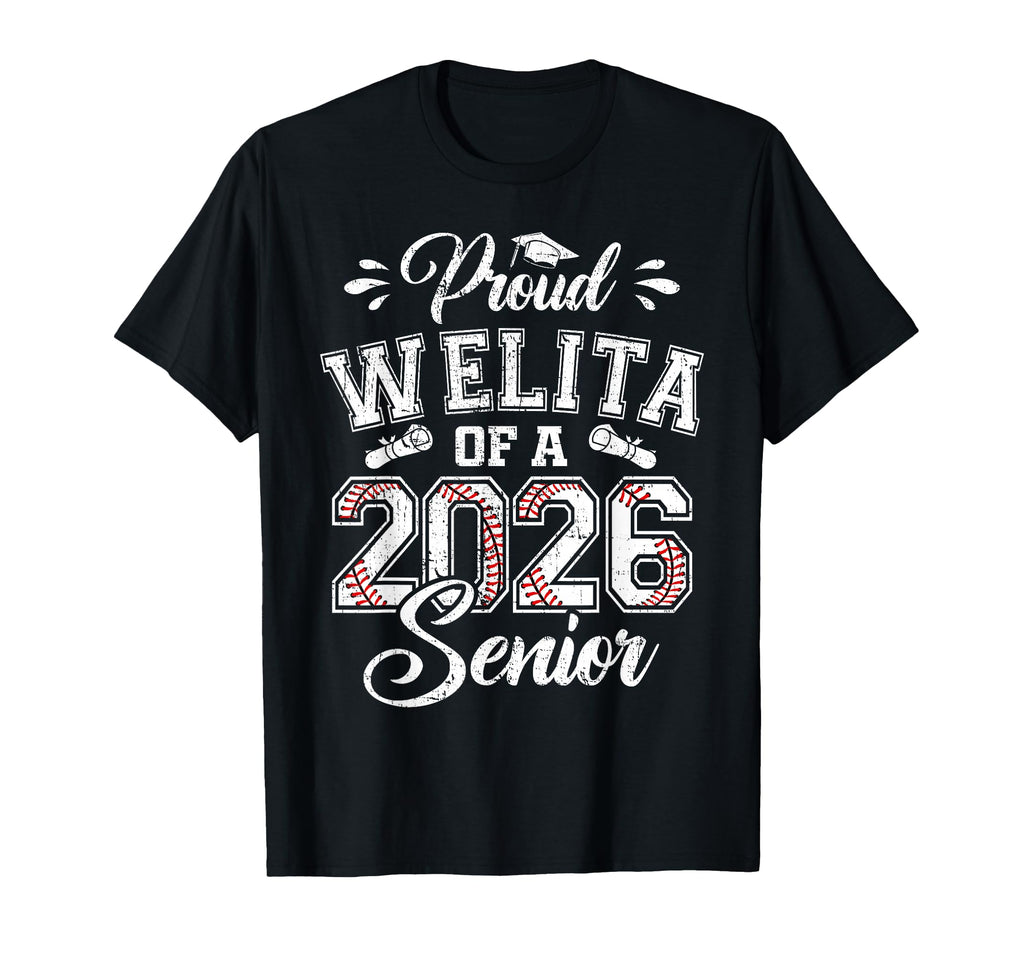Proud Welita 2026 Senior T-Shirt - Casual Everyday Wear for Adults - T-Shirt, Sweatshirt, Hoodie