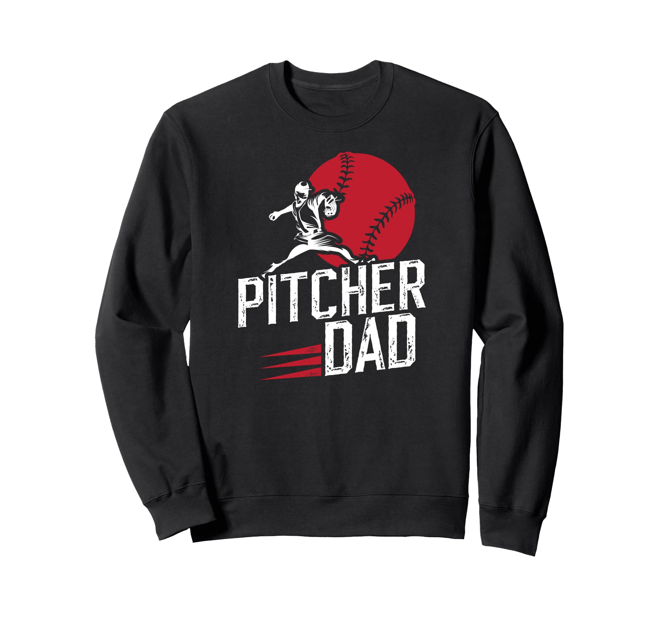Baseball Pitcher Dad Baseball Sweatshirt - Fun Novelty Design Unisex - T-Shirt, Sweatshirt, Hoodie