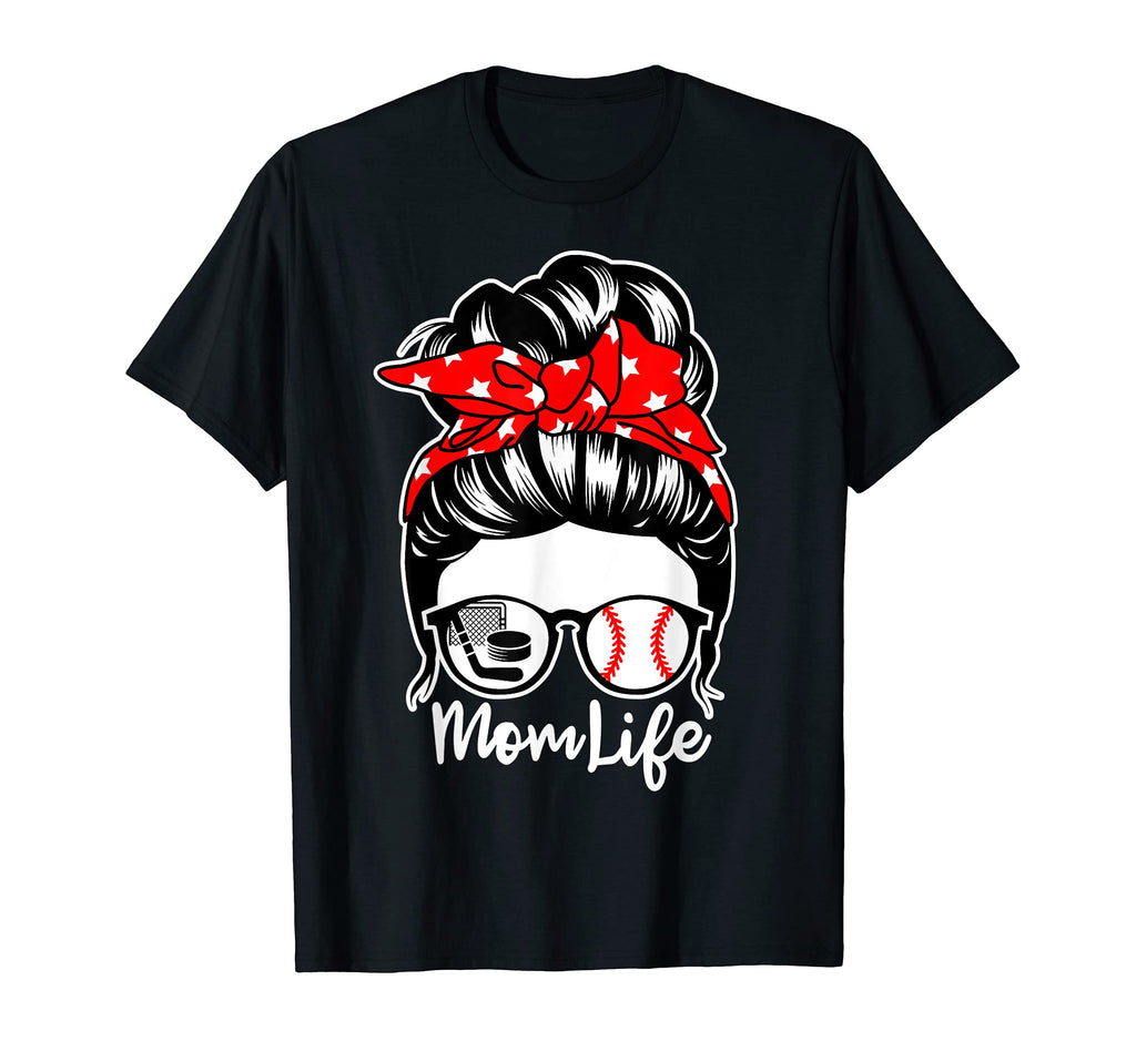 Mom Life Messy Bun Hair Baseball Hockey T-Shirt - Graphic Print Men Women - T-Shirt, Sweatshirt, Hoodie