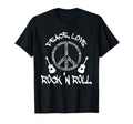 Funny Rockn Roll Peace Love And Rock And T-Shirt - Novelty Apparel Unisex - T-Shirt, Sweatshirt, Hoodie