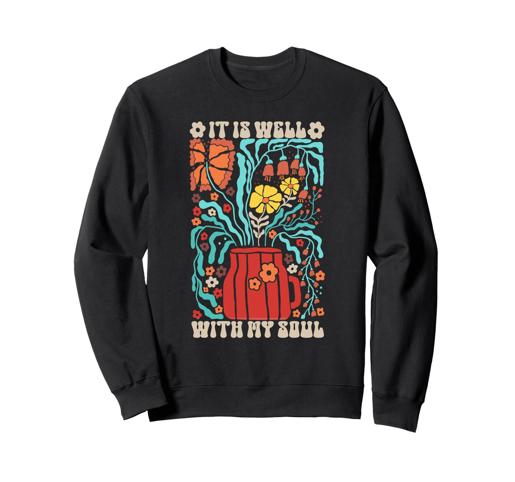 Groovy It Is Well My Soul Boho Sweatshirt - Custom Art Print Unisex - T-Shirt, Sweatshirt, Hoodie
