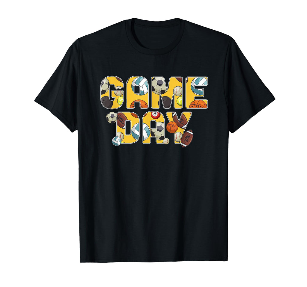 Game Day Sports Soccer Baseball T-Shirt - Fun Novelty Design Men Women - T-Shirt, Sweatshirt, Hoodie