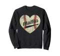 Baseball Mama Mom Happy Mothers Day Sweatshirt - Graphic Print for Adults - T-Shirt, Sweatshirt, Hoodie