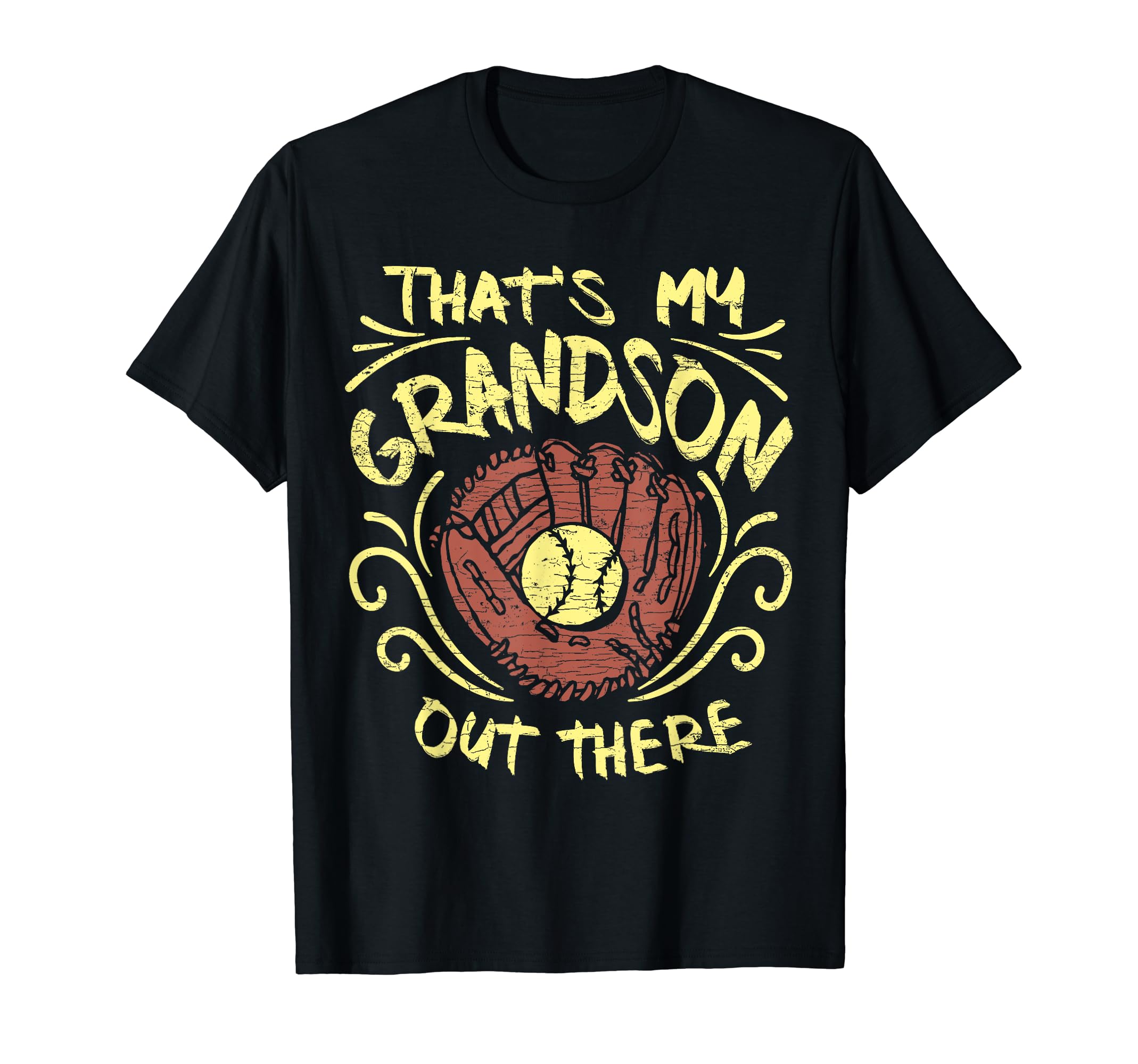Thats My Grandson Out There Baseball T-Shirt - Graphic Print Unisex - T-Shirt, Sweatshirt, Hoodie