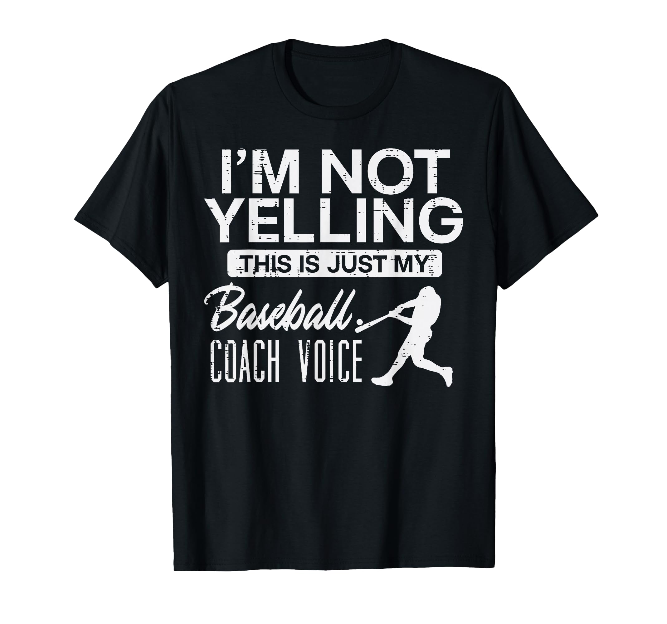 Not Yelling This Is My Baseball Coach T-Shirt - Unique Graphic for Adults - T-Shirt, Sweatshirt, Hoodie