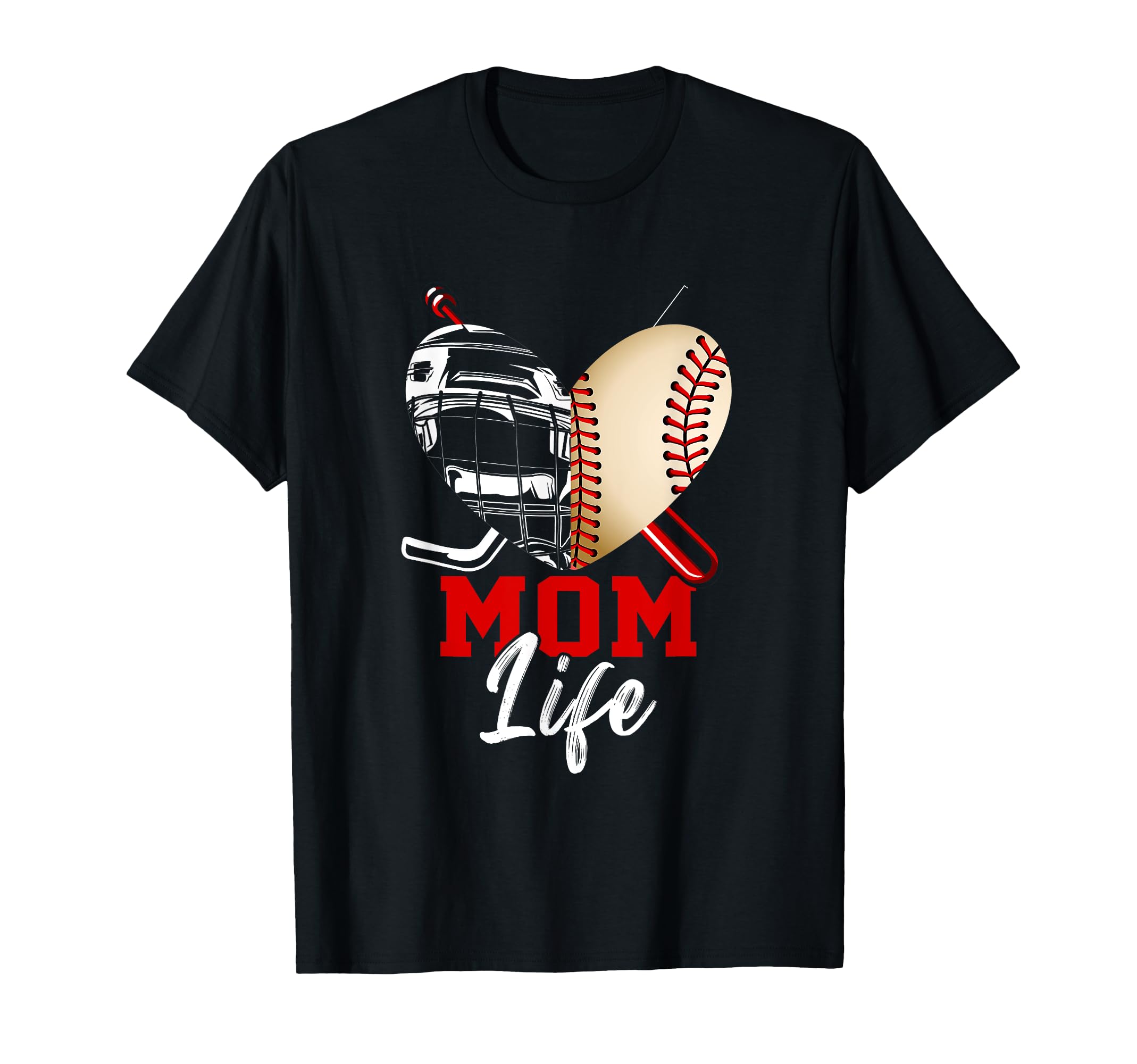 Mom Life Funny Baseball Hockey Mom T-Shirt - Graphic Print for Adults - T-Shirt, Sweatshirt, Hoodie