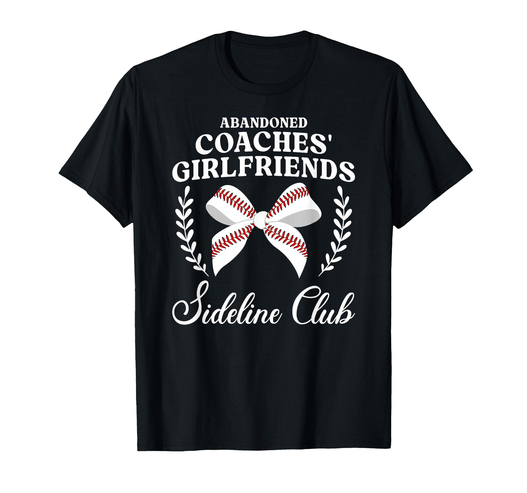 Baseball Coachs Girlfriend Funny T-Shirt - Minimalist Print Unisex - T-Shirt, Sweatshirt, Hoodie