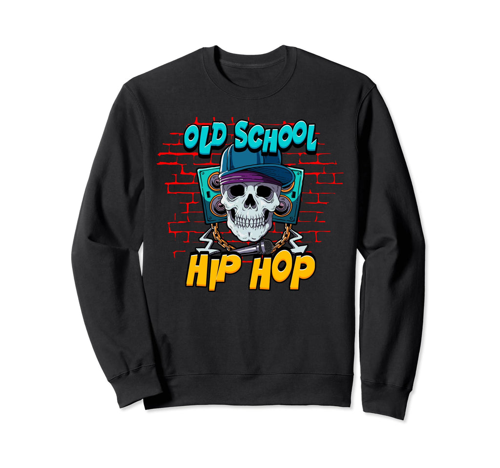Old School Hip Hop Sweatshirt - Fun Novelty Design for Adults - T-Shirt, Sweatshirt, Hoodie